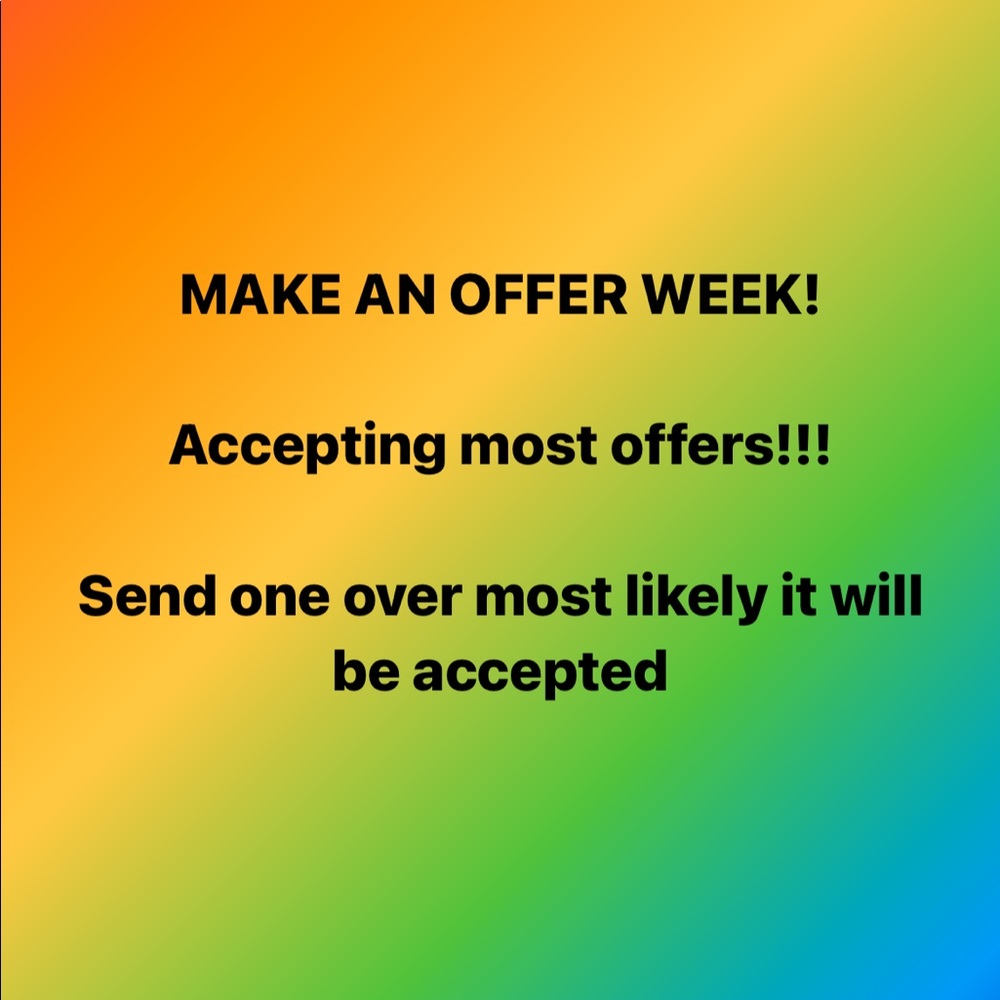 ACCEPTING MOST OFFERE!